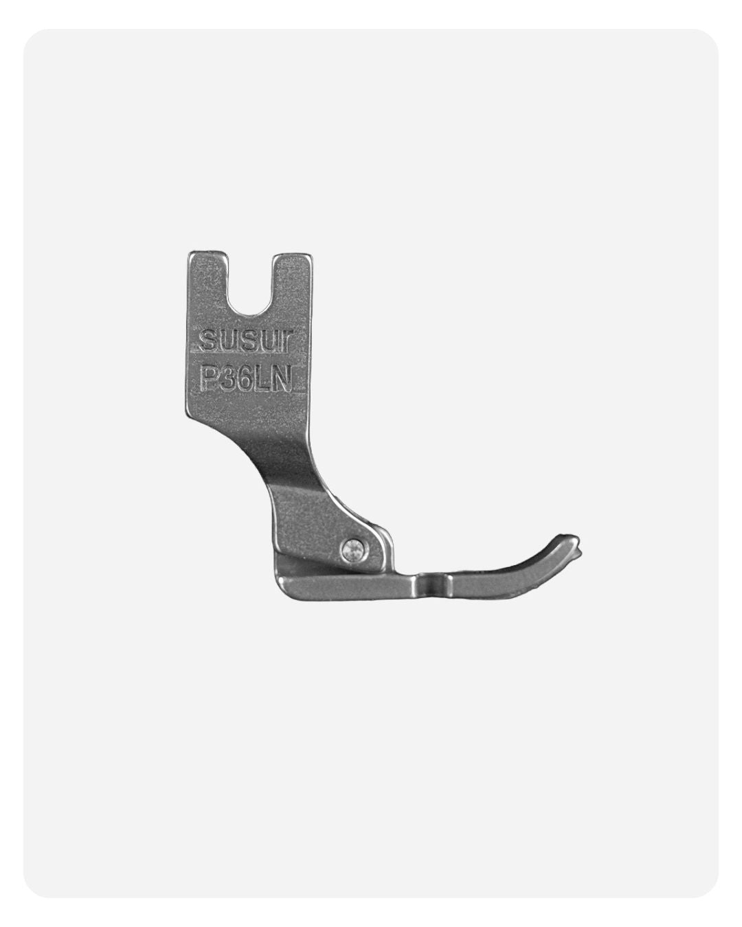 One Side Pressure Foot - P36LN